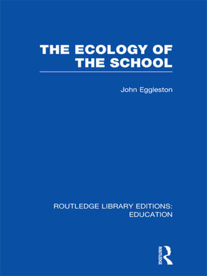 cover image of The Ecology of the School
